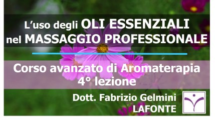 copertina lezione 4 Aromaterapia livello avanzato - Oli essenziali nel massaggio2
